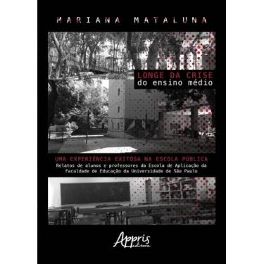 Imagem de Longe da crise do ensino médio: uma experiência exitosa na escola públ