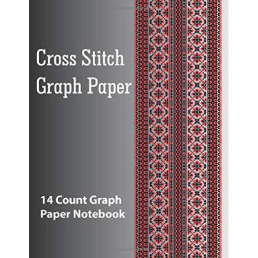 Imagem de Cross Stitch 14 Count Graph Paper Notebook: large format (DIN A4) perfect binding-14 Lines Per Inch, Graph Paper for Embroidery and Needlework, 8.5''x11'', 120 Pages