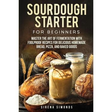 Imagem de Livro Sourdough Starter para iniciantes: receitas de fermentação