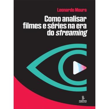 Imagem de Como Analisar Filmes E Séries Na Era Do Streaming