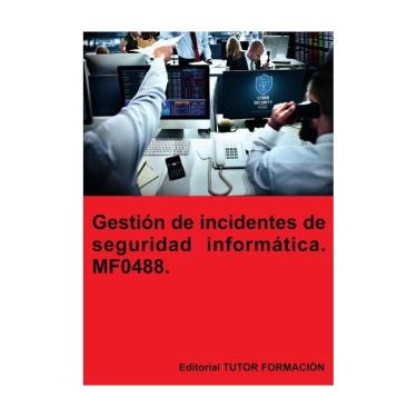 Imagem de Gestión de incidentes de seguridad informática. MF0488. - Espanhol