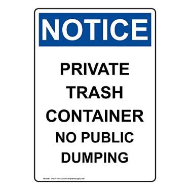 Imagem de ComplianceSigns. Com Vertical Notice Private Trash Container No Public Dumping Placa OSHA, plástico de 25,4 x 18 cm para reciclagem/lixo/conservação