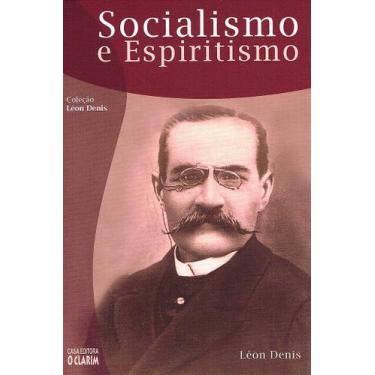 Imagem de Socialismo e Espiritismo - Léon Denis - O CLARIM