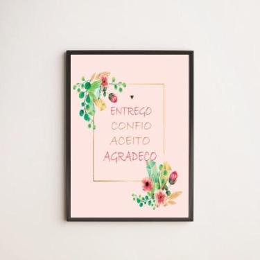 Imagem de Quadro Entrego, Aceito, Confio - Rosa 33X24Cm - Com Vidro - Quadros On