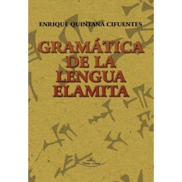 Imagem de Gramática de la Lengua Elamita - Espanhol