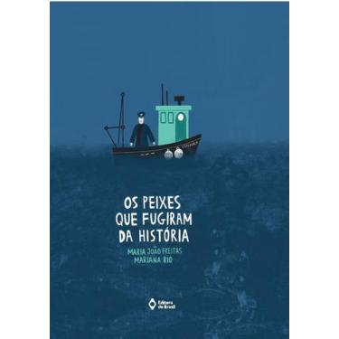 Imagem de Livro - Os peixes que fugiram da história