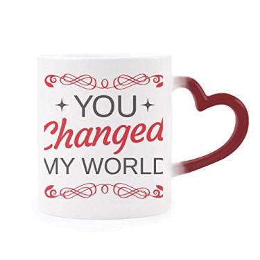 Imagem de Caneca sensível ao calor You Changed My World Dia dos Namorados Caneca vermelha que muda de cor