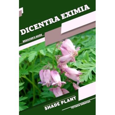 Imagem de Dicentra eximia: Shade plant Beginner's Guide