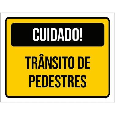Imagem de Placa Sinalização - Cuidado Transito Pedestres 36X46