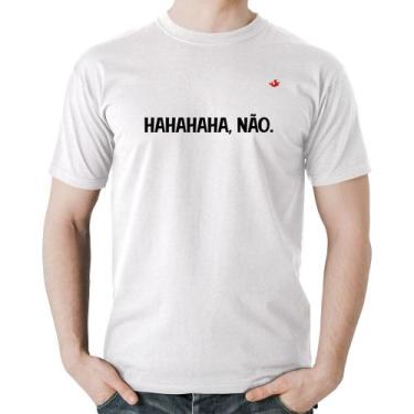 Imagem de Camiseta Algodão Hahahaha, Não. - Foca na Moda, Branco, G