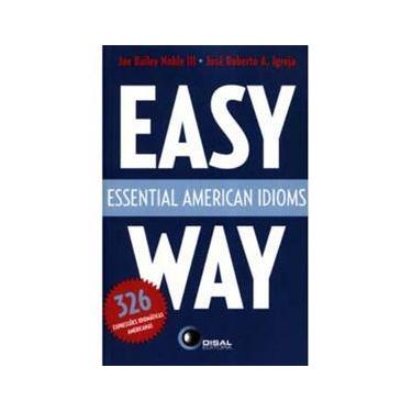 Imagem de Easy Way: Essential American Idioms - 326 Expressões Idiomáticas Americanas