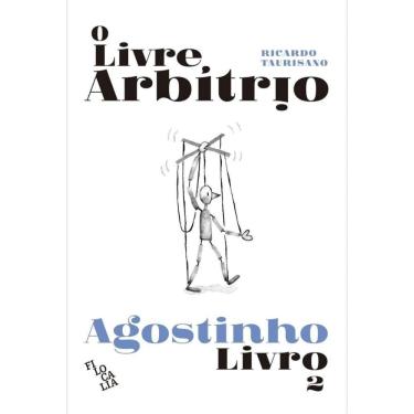 Imagem de O Livre Arbítrio: Livro 2 (Santo Agostinho)