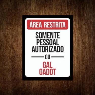 Imagem de Placa Decorativa - Área Restrita Gal Gadot (27X35) - Sinalizo