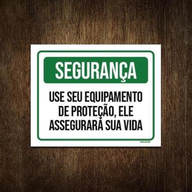 Imagem de Placa De Sinalização - Segurança Equipamento Proteção 27X35 - Sinalizo