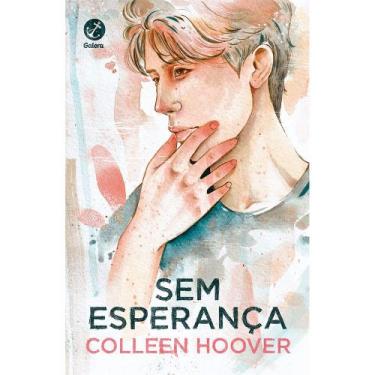 Imagem de Livro - Sem esperança (Vol. 2 Hopeless) - Galera