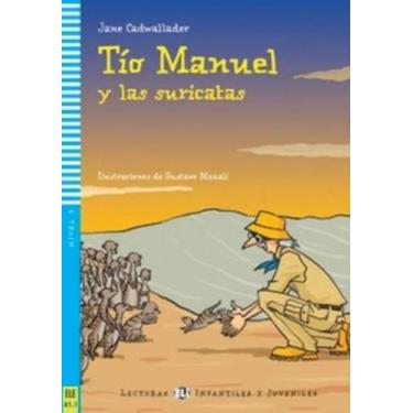 Imagem de Tio Manuel Y Las Suricatas - Young Eli Readers Spanish A1.1 - Download