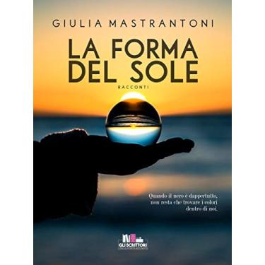 Imagem de La forma del sole (Italian Edition)