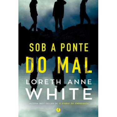Imagem de Livro - Sob a Ponte do Mal