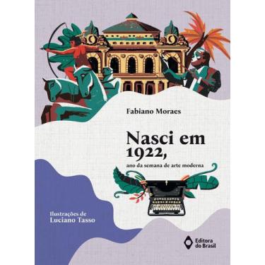 Imagem de Livro - Nasci em 1922, ano da Semana de Arte Moderna