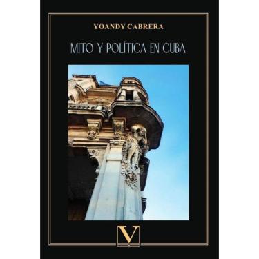 Imagem de Mito y política en Cuba - Espanhol