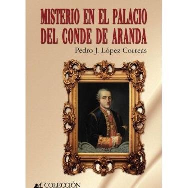 Imagem de Misterio en el palacio del conde de Aranda - Espanhol