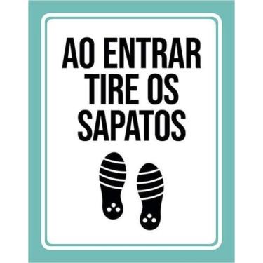 Imagem de Kit 10 Placas De Ao Entrar Tire Os Sapatos 27X35 - Sinalizo