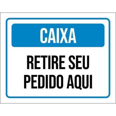 Imagem de Kit 10 Placa Acm Caixa Retire Seu Pedido Aqui Azul 18X23 - Sinalizo