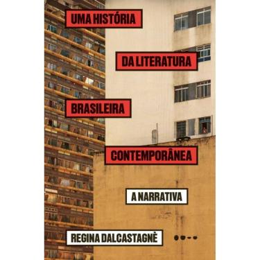 Imagem de Uma história da literatura brasileira contemporânea: a narrativa