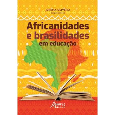Imagem de Livro - Africanidades E Brasilidades Em Educação