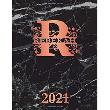 Imagem de Rebekah: 2021. Personalized Name Weekly Planner Diary 2021. Monogram Letter R Notebook Planner. Black Marble & Rose Gold Cover. Datebook Calendar Schedule