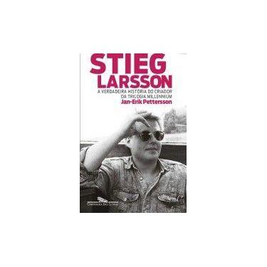 Imagem de Stieg Larsson - a Verdadeira Historia do Criador da Trilogia Millenniu