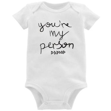 Imagem de Body Bebê You're my person frase - Foca na Moda, Branco, G