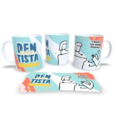 Imagem de Caneca de Porcelana Personalizada Profissões Com Frases Engraçadas e Divertidas 5 (Dentista)
