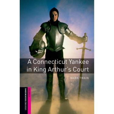 Imagem de A Connecticut Yankee In King Arthur`s Court - Oxford Bookworms Library - Starter Level - Second Edition