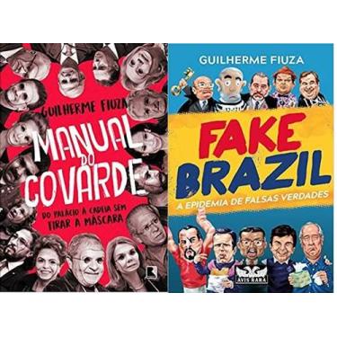 Imagem de KIT 2 LIVROS GUILHERME FIUZA Manual do covarde + Fake Brazil - RECORD