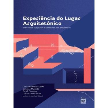 Imagem de Experiência Do Lugar Arquitetônico