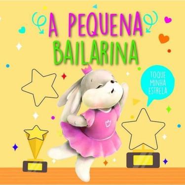 Imagem de Livro Toque Minha Estrela - A Pequena Bailarina