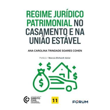 Imagem de Regime Jurídico Patrimonial No Casamento E Na União Estável - FORUM, 3