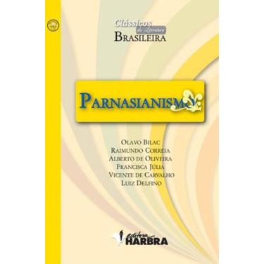 Imagem de Livro Parnasianismo - Clássicos Da Literatura Brasileira - Harbra