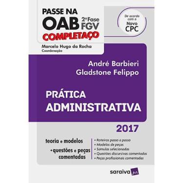 Imagem de Prática Administrativa - Completaço Oab 2 Fase - SARAIVA (JURIDICOS) -