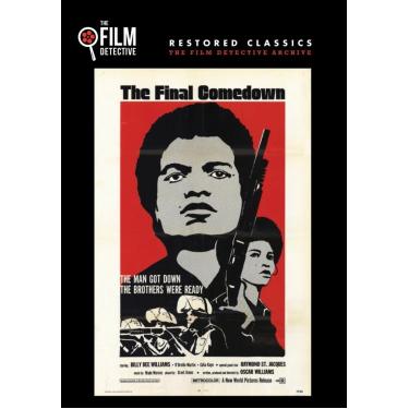 Imagem de The Final Comedown (The Film Detective Restored Version)