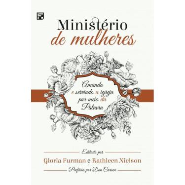 Imagem de Ministerio De Mulheres: Amando E Servindo A Igreja