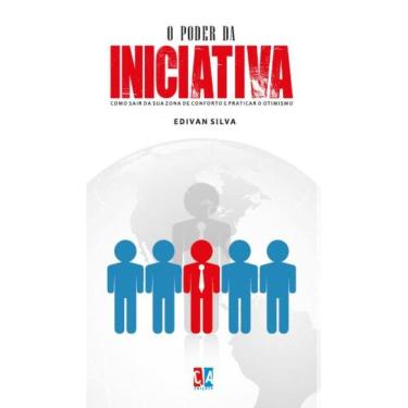 Imagem de O poder da iniciativa: Como sair de sua zona de conforto e 