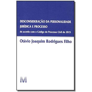 Imagem de Desconsideração da personalidade jurídica e processo - 1 ed./2016: de Acordo com o Código de Processo Civil de 2015