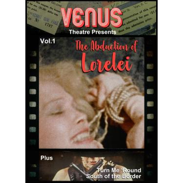 Imagem de Venus Theatre Presents 1: Abduction Of Lorelei - Triple Feature