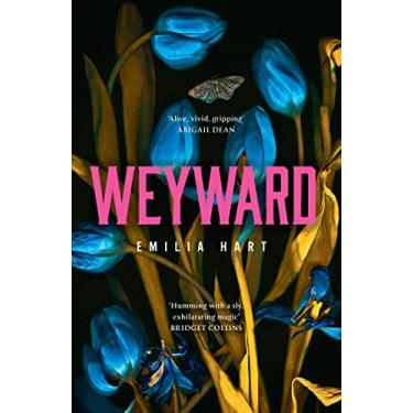 Imagem de Weyward: Discover the unique, original and unforgettable fiction debut novel of 2023 – a BBC 2 Between the Covers Book Club Pick and #2 Times Bestseller