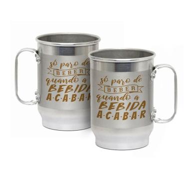 Imagem de Caneca Alumínio c/ Faixa Fosca 600ML Quando a Bebida Acabar