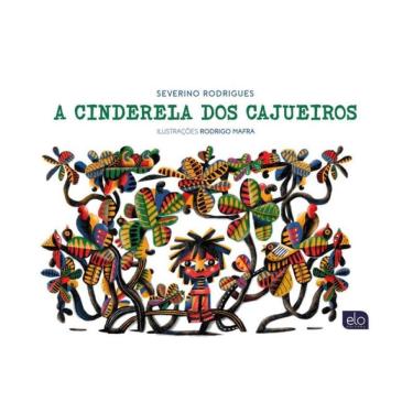 Imagem de A Cinderela Dos Cajueiros