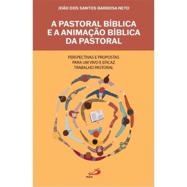 Imagem de A pastoral bíblica e a animação bíblica da pastoral
