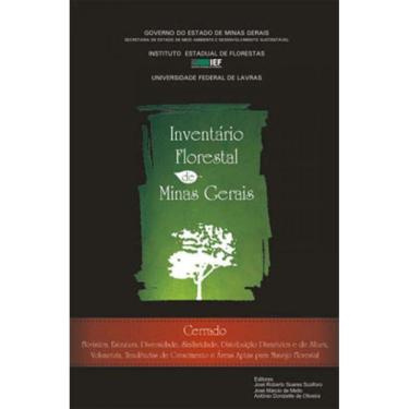 Imagem de Inventário Florestal De Minas Gerais - Cerrado - Florística, Estrutura, Diversidade, Similaridade, D